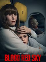 Affiche de Blood Red Sky, film à voir en streaming sur Pygargue