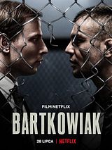 Affiche de Bartkowiak, film à voir en streaming sur Pygargue
