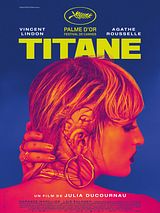 Affiche de Titane, film à voir en streaming sur Pygargue