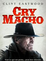 Affiche de Cry Macho, film à voir en streaming sur Pygargue