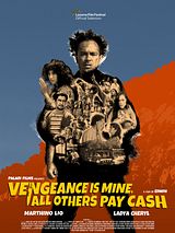 Affiche de Vengeance is Mine, All Others Pay Cash, film à voir en streaming sur Pygargue