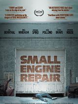 Affiche de Small Engine Repair, film à voir en streaming sur Pygargue