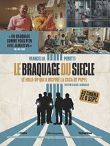 Affiche de Le Braquage du siècle, film à voir en streaming sur Pygargue