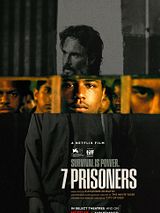 Affiche de 7 Prisonniers, film à voir en streaming sur Pygargue