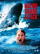 Affiche de Malibu Shark Attack, film à voir en streaming sur Pygargue