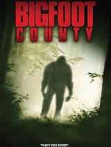 Affiche de Bigfoot County, film à voir en streaming sur Pygargue