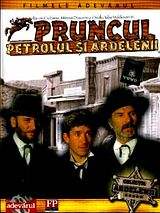 Affiche de Pruncul, petrolul si Ardelenii, film à voir en streaming sur Pygargue