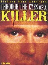 Affiche de Through the Eyes of a Killer, film à voir en streaming sur Pygargue