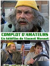 Affiche de Complot d'amateurs, film à voir en streaming sur Pygargue