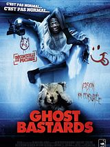 Affiche de Ghost Bastards (Putain de fantôme), film à voir en streaming sur Pygargue