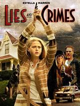 Affiche de Lies and Crimes, film à voir en streaming sur Pygargue