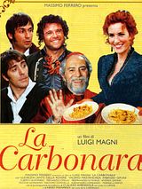 Affiche de La Carbonara, film à voir en streaming sur Pygargue