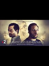 Affiche de Les Particules élémentaires, film à voir en streaming sur Pygargue