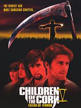 Affiche de Children of the Corn V: Fields of Terror, film à voir en streaming sur Pygargue