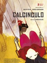 Affiche de Calcinculo, film à voir en streaming sur Pygargue