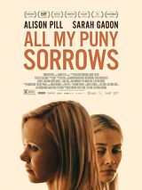 Affiche de All My Puny Sorrows, film à voir en streaming sur Pygargue
