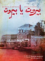 Affiche de Beyrouth, ô Beyrouth, film à voir en streaming sur Pygargue