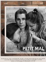 Affiche de Petit Mal, film à voir en streaming sur Pygargue