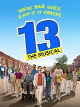 Affiche de 13 : La comédie musicale, film à voir en streaming sur Pygargue