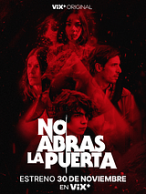 Affiche de No abras la puerta, film à voir en streaming sur Pygargue