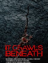 Affiche de It Crawls Beneath, film à voir en streaming sur Pygargue