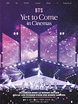 Affiche de BTS : Yet To Come in Cinemas, film à voir en streaming sur Pygargue