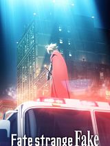 Affiche de Fate/strange Fake -Whispers of Dawn-, film à voir en streaming sur Pygargue