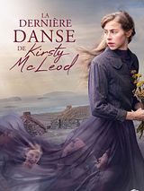 Affiche de La Dernière Danse de Kirsty McLeod, film à voir en streaming sur Pygargue
