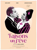Affiche de Faisons un Rêve..., film à voir en streaming sur Pygargue