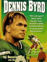 Affiche de Rise and Walk : The Dennis Byrd Story (TV), film à voir en streaming sur Pygargue