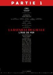 La Bataille de Gaulle - Partie 1 : L'âge de fer