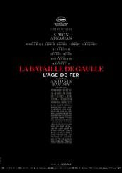La Bataille de Gaulle : L'âge de fer