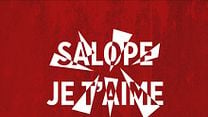 image de Salope, je t'aime Bande-annonce VF