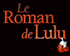 image de Le Roman de Lulu Teaser VF