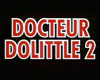 image de Dr. Dolittle 2 Bande-annonce VF
