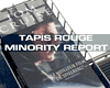 Tapis Rouge : Minority Report