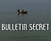 image de Bulletin secret Bande-annonce VO