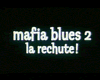 image de Mafia Blues 2 - la rechute Bande-annonce VF
