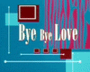 image de Bye Bye Love Bande-annonce VF