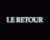 Le Retour Bande-annonce VO