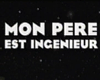 Mon père est ingénieur Bande-annonce VF