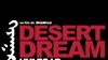 image de Desert Dream Extrait vidéo (3) VF