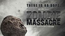 image de Zombie Massacre Bande-annonce VO