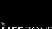 image de The Life Zone Bande-annonce VO