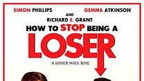image de How To Stop Being A Loser Bande-annonce VO
