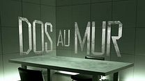image de Dos au mur - saison 1 Extrait vidéo VF