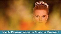 image de Nicole Kidman ressuscite Grace de Monaco !