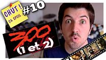 image de 300 (1 et 2) - CHUT ÇA SPOIL #10