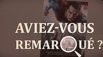 image de Aviez-vous remarqué ? Man of Steel
