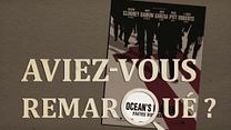 image de Aviez-vous remarqué ? Ocean's eleven